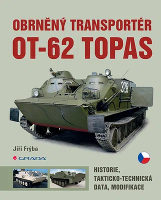 Kniha: Obrněný transportér OT-62 TOPAS od Frýba Jiří