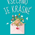 Kniha: Všechno je krásné od Ray Eleanor