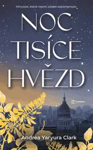 Kniha: Noc tisíce hvězd od Clark Yaryura Andrea