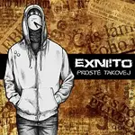 EXNI!TO – Prostě takovej