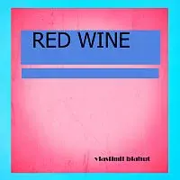 Vlastimil Blahut – Red Wine