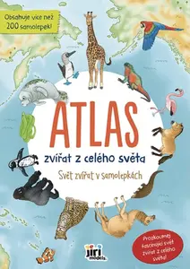 Svět zvířat v samolepkách Atlas Zvířata světa