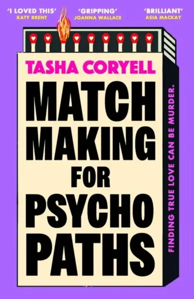 Matchmaking for Psychopaths - Tasha Coryell