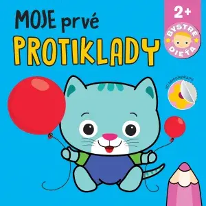 Moje prvé protiklady - Bystré dieťa