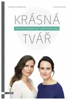Krásná tvář (Defekt) - Michaela Dombrovská, Lucie van Koten