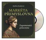 Markéta Přemyslovna (Melita Denková-Jana Štvrtecká) (MP3-CD)