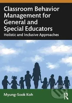Classroom Behavior Management for General and Special Educators