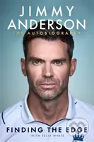 Jimmy Anderson: Finding the Edge: LONGLISTED FOR THE WILLIAM HILL SPORTS BOOK OF THE YEAR AWARD 2025 - kniha z kategorie Byznys a management