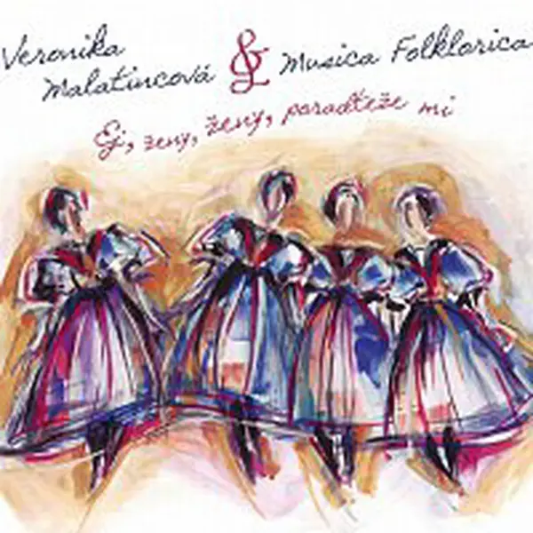 Veronika Malatincová – Ej, ženy, ženy, poradteže mi CD