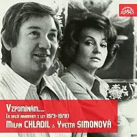 Yvetta Simonová, Milan Chladil – Vzpomínám... a další nahrávky z let 1973-1978