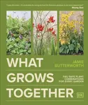 What Grows Together - Jamie Butterworth