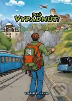 Poď Vypadnúť! - Vladislav Hanko - kniha z kategorie Cestopisy