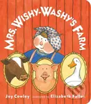 Mrs. Wishy-Washy's Farm - Joy Cowley