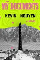 My Documents (A Novel) - Kevin Nguyen - kniha z kategorie Společenská beletrie