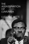 The Assassination of Lumumba - Ludo De Witte - kniha z kategorie Humanitní a společenské vědy