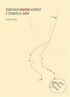 Švédská knižní kořist z českých zemí - Lenka Veselá - kniha z kategorie Novověk