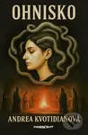 Ohnisko - Andrea Kvotidianová - kniha z kategorie Beletrie