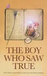 The Boy Who Saw True