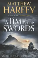 A Time for Swords - Matthew Harffy