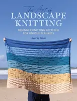 The Art of Landscape Knitting - Anne Le Brocq