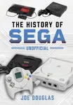 The History of SEGA - Joe Douglas