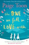 The One We Fell in Love With - Paige Toon