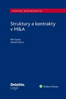 Struktury a kontrakty v M&A - Petr Suchý, Daniel Vitouš