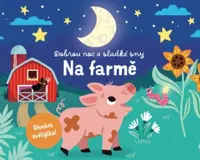 Dobrou noc a sladké sny NA FARMĚ