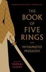 The Book of Five Rings - Miyamoto Musashi