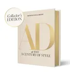Architectural Digest at 100: The Collector's Edition - Architectural Digest