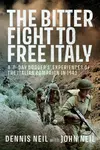 The Bitter Fight to Free Italy - John Neil