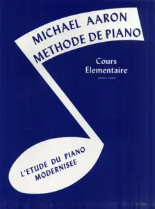 MICHAEL AARON PIANO COURSE BK1 FRENCH - Michael Aaron