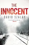 The Innocent - David Szalay