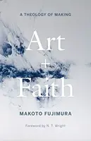 Art and Faith - Makoto Fujimura