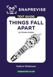 SnapRevise Things Fall Apart Text Guide for English Literature