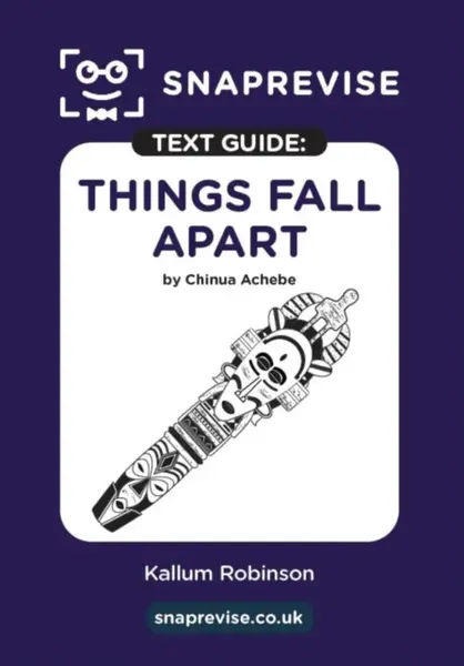 SnapRevise Things Fall Apart Text Guide for English Literature