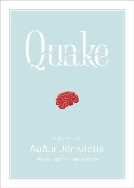 Quake: A Novel - Auur Jnsdttir