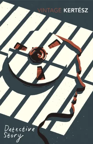 Detective Story - Imre Kertész