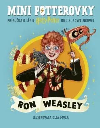 Mini potterovky: Ron Weasley - Joanne K. Rowlingová