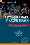 Psychofarmaka v kazuistikách - Ivana Tašková