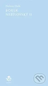 Borek Nebílovský II - Helena Holá - kniha z kategorie Poezie