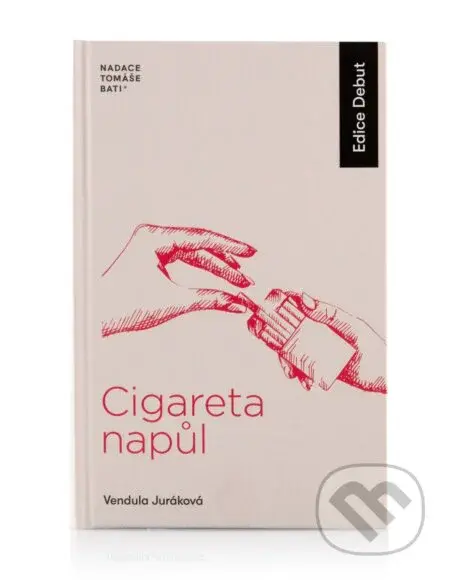 Cigareta napůl - Vendula Juránková - kniha z kategorie Společenská beletrie