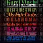 Karel Vlach se svým orchestrem – Ze světa muzikálů