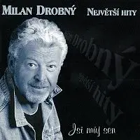 Milan Drobný – Největší hity