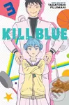 Kill Blue, Vol. 3 - Tadatoshi Fujimaki - kniha z kategorie Komiksy
