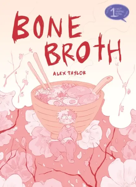 Bone Broth - Alex Taylor