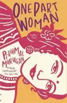 One Part Woman - Perumál Murugan