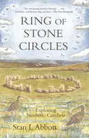Ring of Stone Circles - Stan L. Abbott