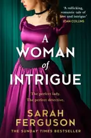 A Woman of Intrigue - Sarah Ferguson
