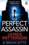 The Perfect Assassin - James Patterson